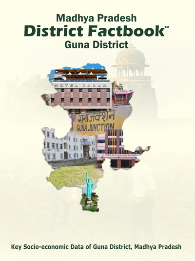 Madhya Pradesh District Factbook : Guna District